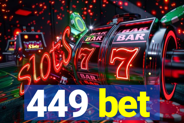 449 bet